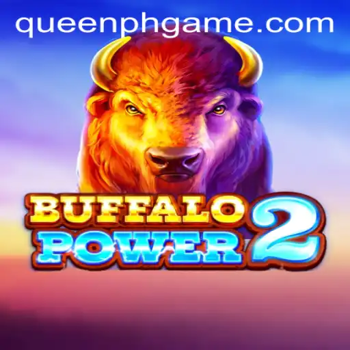 Exploring BuffaloPower2: An Epic Gaming Experience with Queen.PH Influence