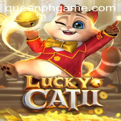 Explore the Exciting World of LuckyCatII: A Comprehensive Guide to Gameplay and Strategy